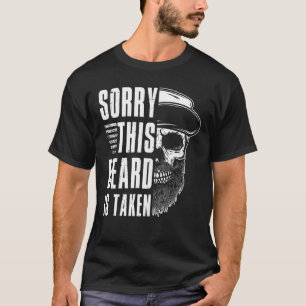 T-shirt Hommes Désolé cette barbe est prise pour un homme