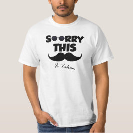T-shirt Hommes Désolé Cette Moustache Est Prise