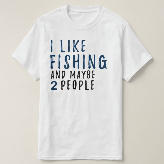 T-shirt Hommes drôles et chemise sarcastique de pêche (Design devant)