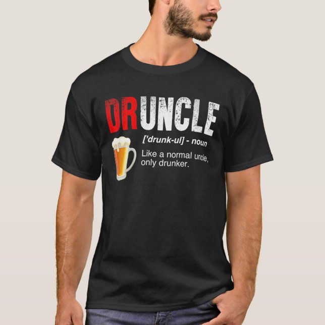 T-shirt Hommes Druncle Comme Un Oncle Normal Seulement Dru (Devant)