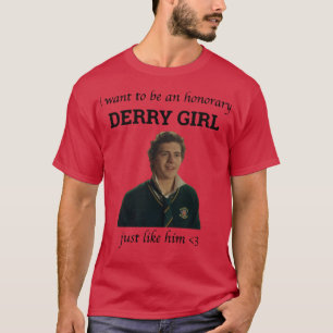 T-shirt Hommes FEMMES Honoraire Derry Girl Cute Cadeaux Gr