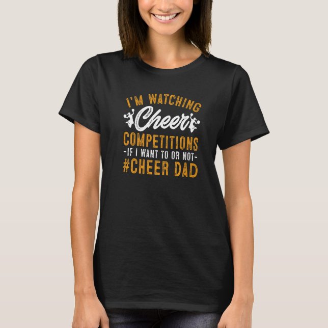 T-shirt Hommes Fête des pères Je regarde Cheer Competi (Devant)