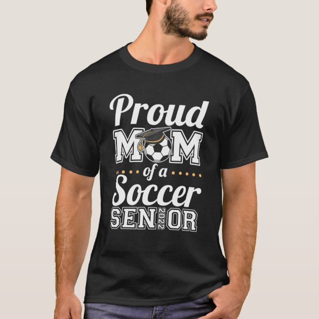 T-shirt Hommes Fier Maman D'Un Soccer Senior 2022 (Devant)