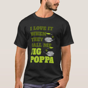 T-shirt Hommes, j'aime quand ils m'appellent Jig Poppa Pap