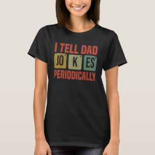 T-shirt Hommes je dis à papa plaisante périodiquement élém