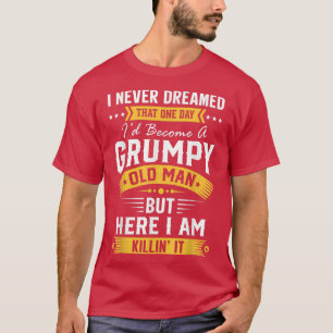 T-shirt Hommes Je N'Ai Jamais Rêvé Que Je Deviendrais Un V