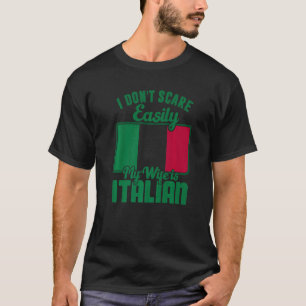 T-shirt Hommes Je N'Ai Pas Peur Facilement Ma Femme Est It