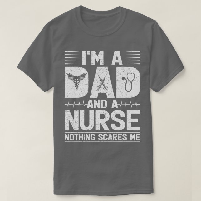 T-shirt Hommes Je suis papa et infirmière Rien ne me fait  (Design devant)