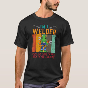 T-shirt Hommes Je suis Soudeur Je ne m'arrête pas quand je