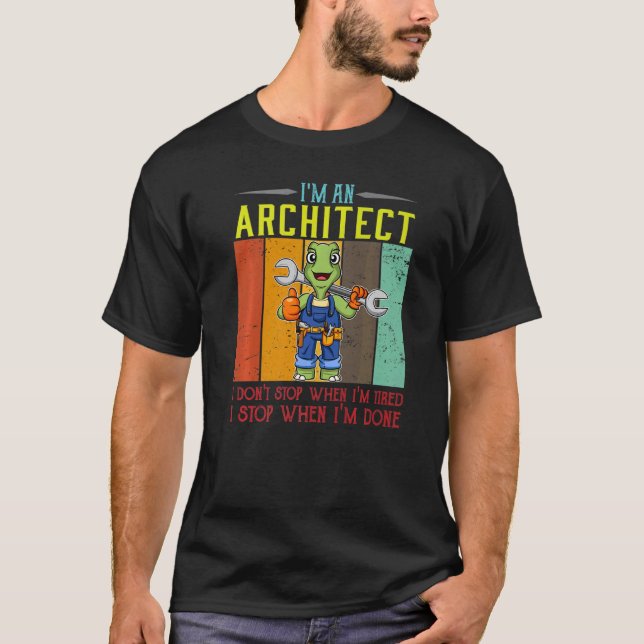 T-shirt Hommes Je suis un architecte Je ne m'arrête pas qu (Devant)