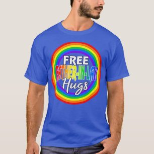 T-shirt Hommes Libre PèreInlaw Hugs Gay LGBT Pride Mois 