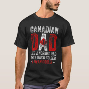 T-shirt Hommes Papa Canadien Comme Papa Normal Seulement B