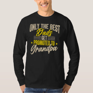 T-shirt Hommes Seulement Le Meilleur Père Obtenir Promu À