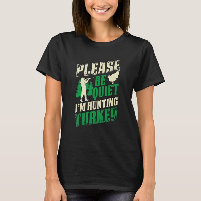 T-shirt Hommes S'Il Vous Plaît Être Tranquille Je Chasse T (Devant)