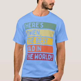 T-shirt Hommes Voici Owen Le Meilleur Père Du Monde Père