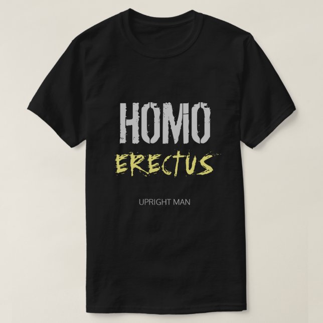 T-shirt HOMO ERECTUS - homme droit (Design devant)