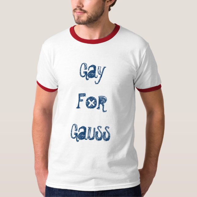 T-shirt Homosexuel pour le gauss (Devant)