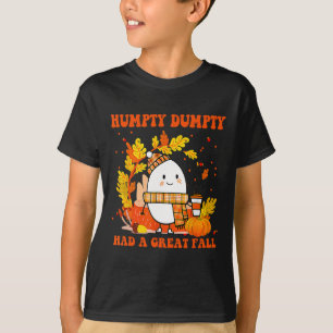 T-shirt Hompty Dumpty Had A Great Fall Happy Fall Y'all Th