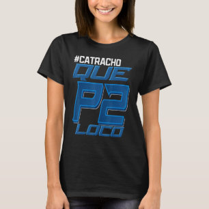 T-shirt Honduras Catracho Que P2 Loco Camiseta Vacation 2