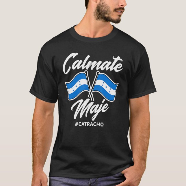 T-shirt Honduras Drapeau Catracho Pride Maje Que Pedo Con  (Devant)