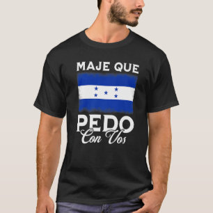 T-shirt Honduras Drapeau Catracho Pride Maje Que Pedo Con