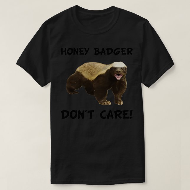 T-shirt Honey Badger Donampx27t Care 2 (Design devant)