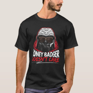 T-shirt Honey Badger ne se soucie pas Animal Honey Badger 