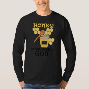T-shirt Honey Delicious Natural Candy Bees Citation ironiq