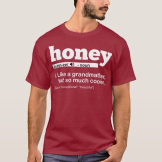 T-shirt Honey Grandma Définition Honey Grand-mère Lover
