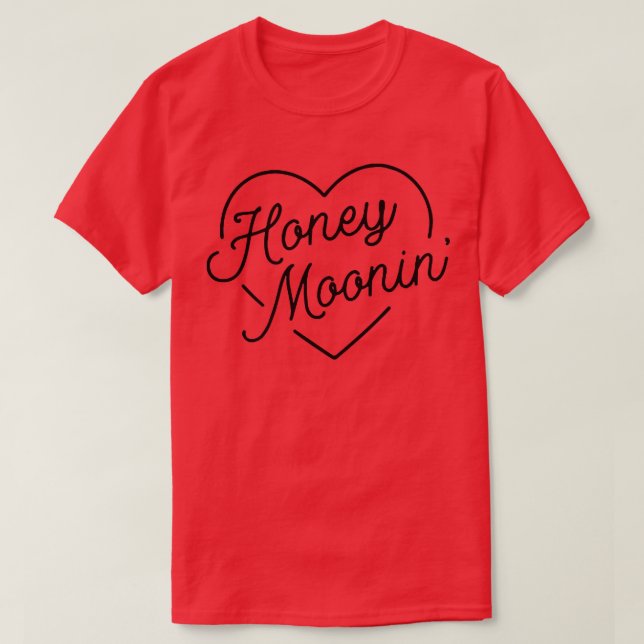 T-shirt Honey Moonin Fun Lune De Miel Mariée Et Salle Hone (Design devant)