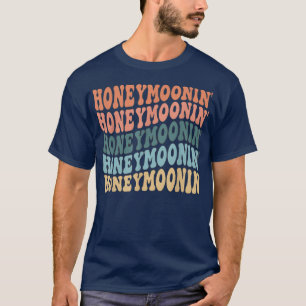 T-shirt Honey Moonin Fun Lune De Miel Mariée Et Salle Hone