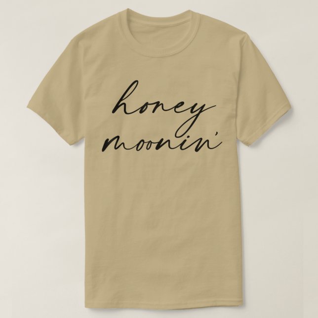 T-shirt Honey Moonin Fun Lune De Miel Mariée Et Salle Hone (Design devant)