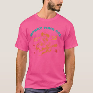T-shirt HONKY TONK GAL toujours Sassy rarement classe drôl