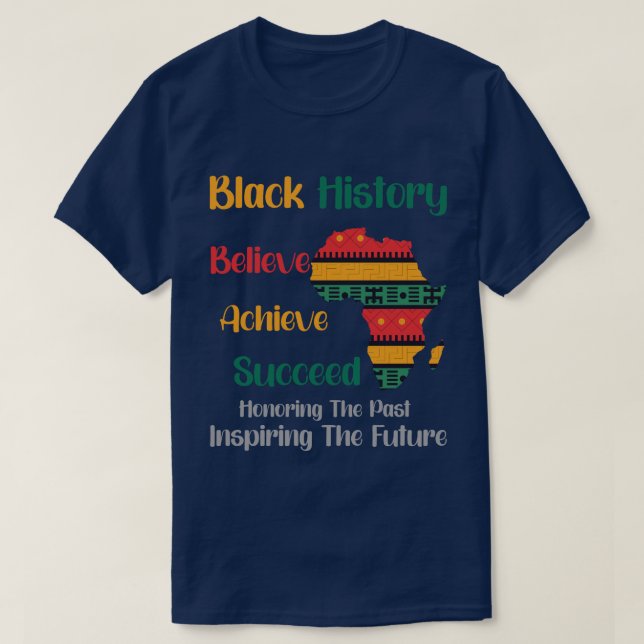 T-shirt Honorer le passé Inspirant Futur Mois de l'histoir (Design devant)