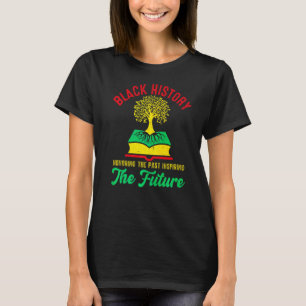 T-shirt Honorer le passé Inspirant Hommes Futurs Femmes No