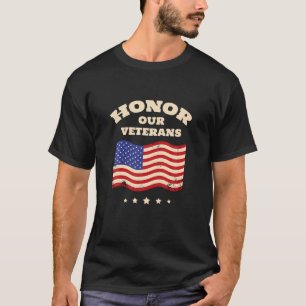 T-shirt Honorer notre offre aux anciens combattants Jour d
