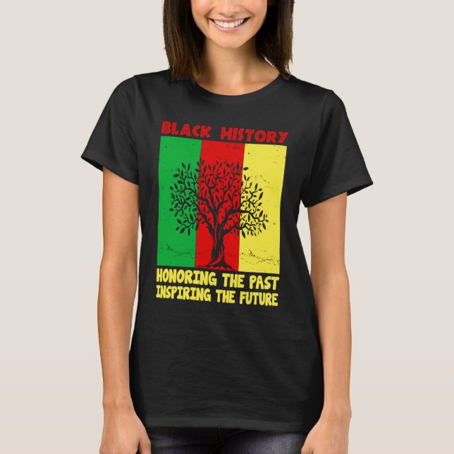 T-shirt Honoring Past Inspiring Future Black History Month (Devant)