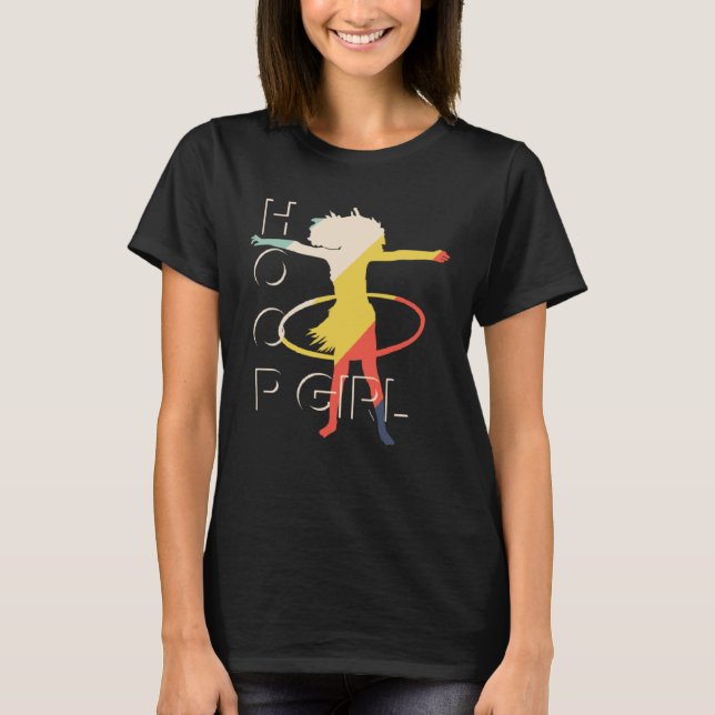 T-shirt Hoop Girl Hoop Dancer Hooping Hoop  Hula (Devant)