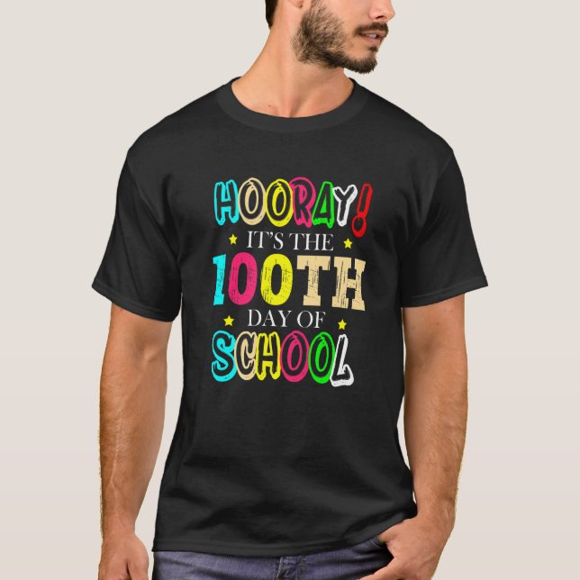 T-shirt Hooray It's The 100th Day Of School Celebration Sc (Devant)