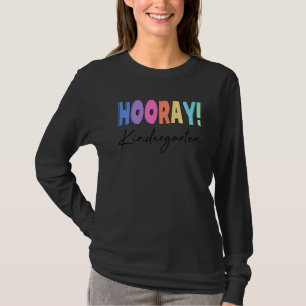 T-shirt Hooray Kindergarten Enseignant élémentaire Co