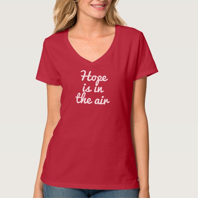 T-shirt Hope est dans l'Air shirt (Devant)