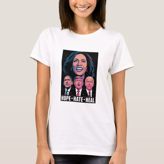 T-shirt Hope Hate Heal Rise Kamala 2024 (Devant)