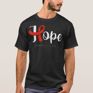 T-shirt Hope Red Ribbon World AIDS Day HIV Disease Awarene