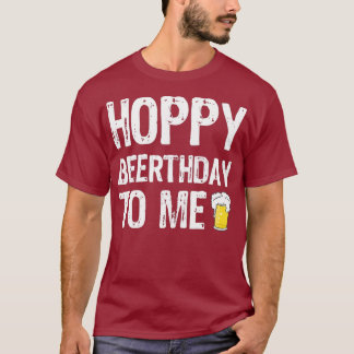 T-shirt Hoppy Beerthday Birthday Bière Drinker