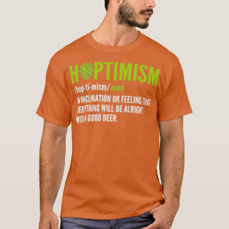 T-shirt Hoptimism Beer Brewer and Beer Drop T