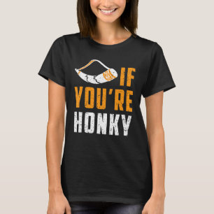 T-shirt Horn Si vous êtes un sac de mème Honky