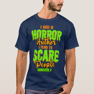 T-shirt Horreur Au Je Suis Une Horreur Au J'Ai Tendance À