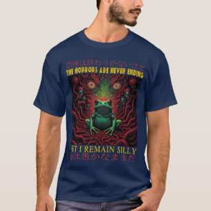 T-shirt Horreurs Ne Finissent Jamais Pourtant Je Reste Un