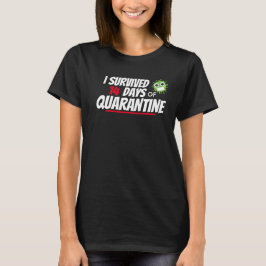 T-shirt Hors de la quarantaine de Coronavirus