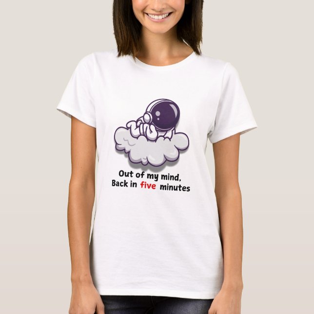 T-shirt hors de l'esprit (Devant)